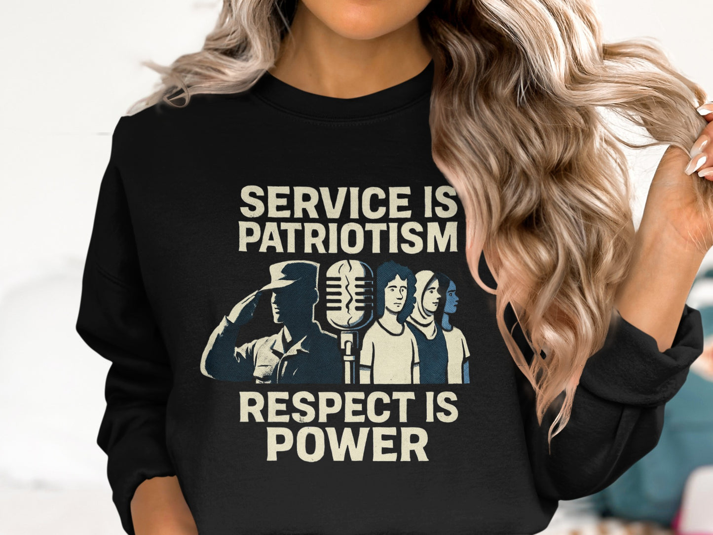 Service Is Patriotism Respect Is Power sweatshirt product