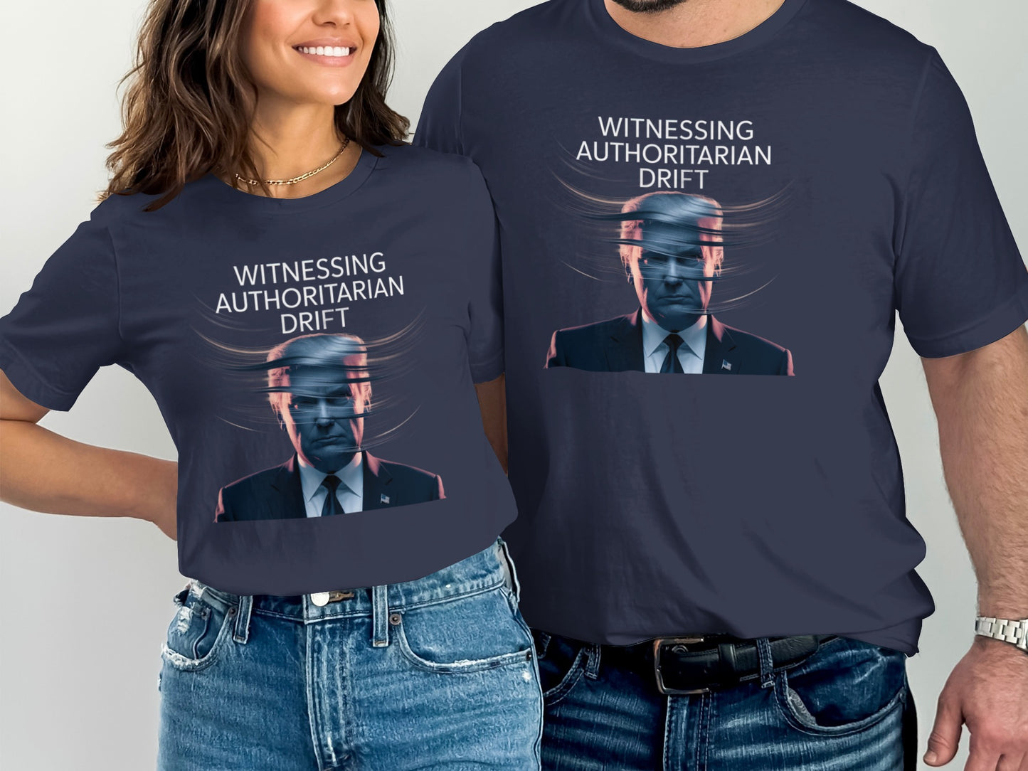 Witnessing Authoritarian Drift Statement T-shirt product