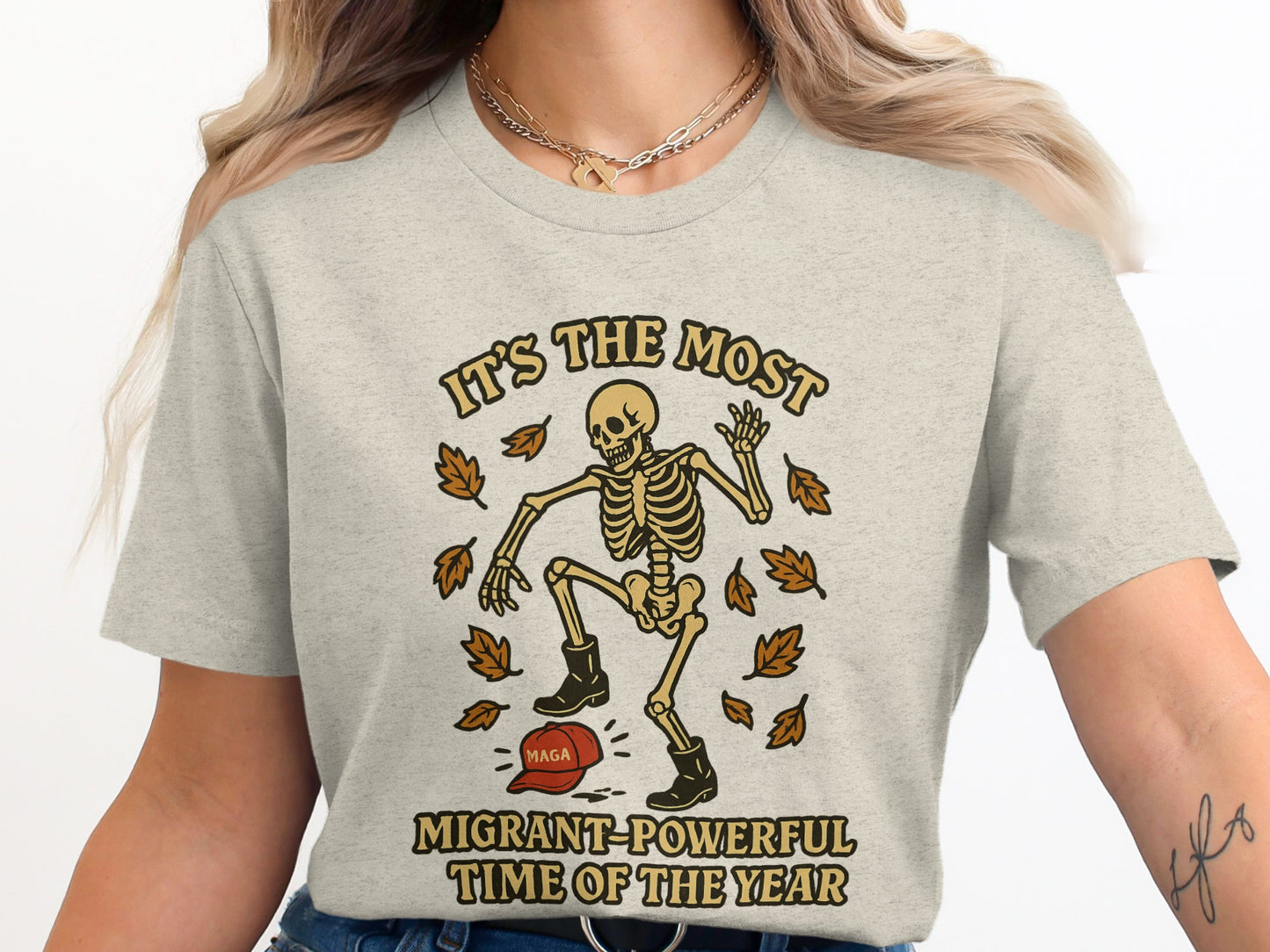 It's The Most Migrant-Powerful Funny Tee Shirt product