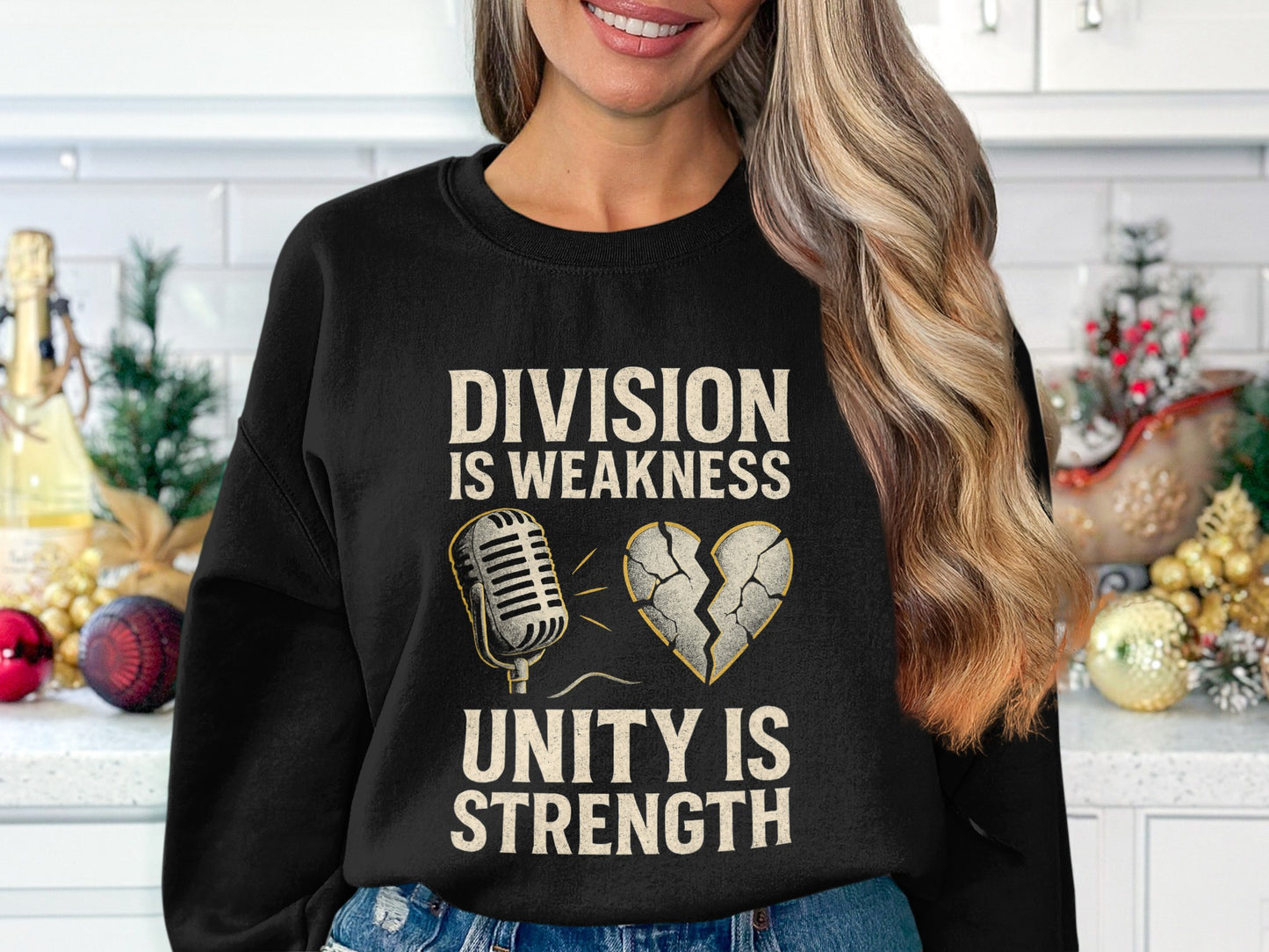 Division Is Weakness Unity Is Strength sweatshirt product