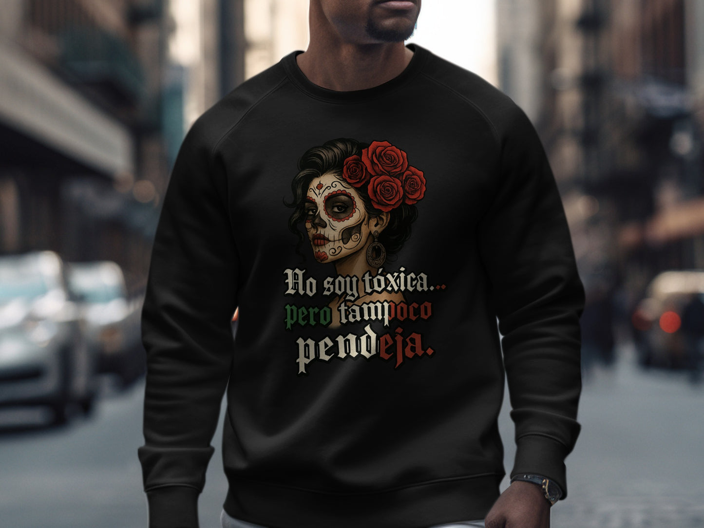 No Soy Toxica Pero Tampoco Pendeja sweatshirt product