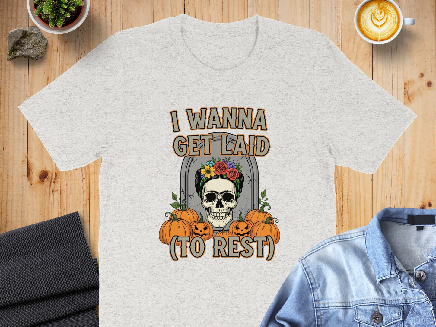 I Wanna Get Laid To Rest Skull Halloween Product Type