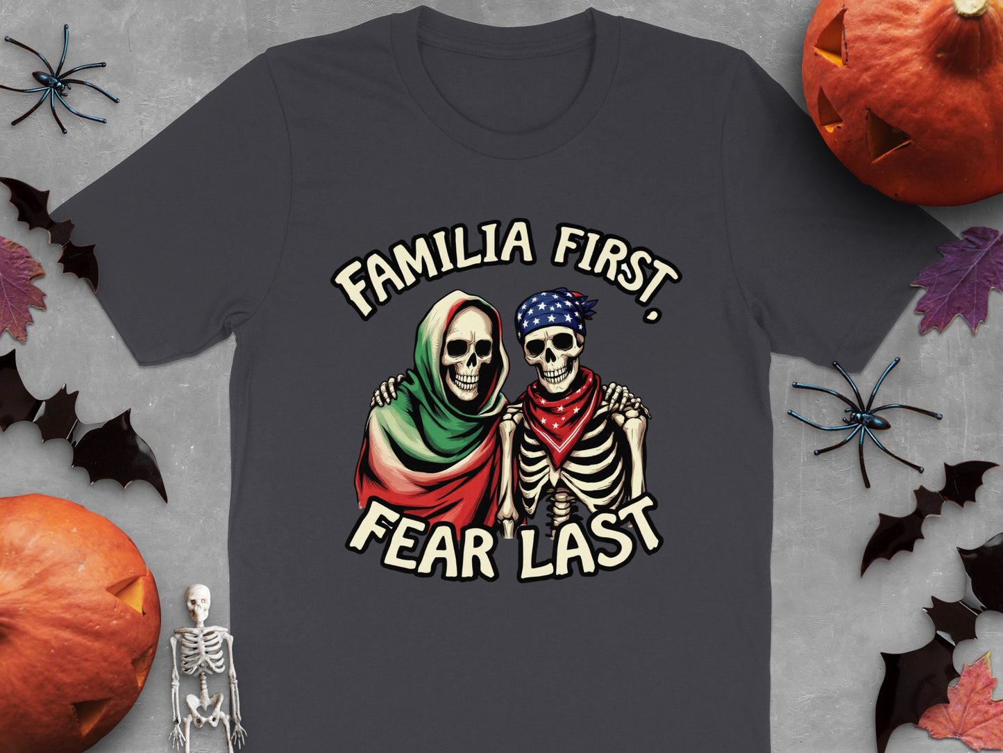 Familia First Fear Last Skeletons T-shirt product type