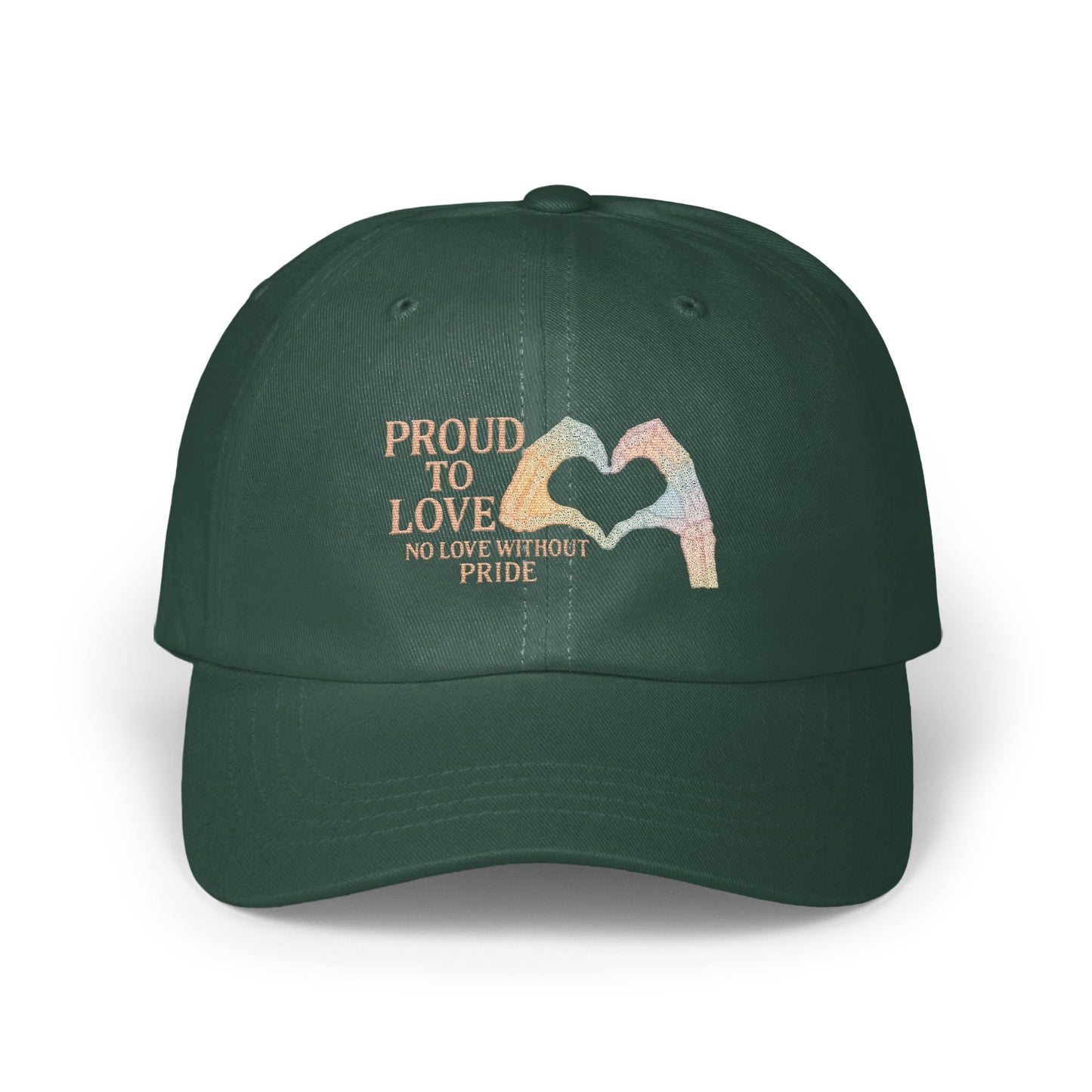Proud to Love No Love Without Pride Hat product