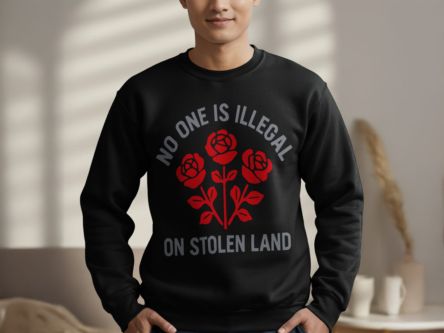 No One Is Illegal on Stolen Land Sweatshirt product type