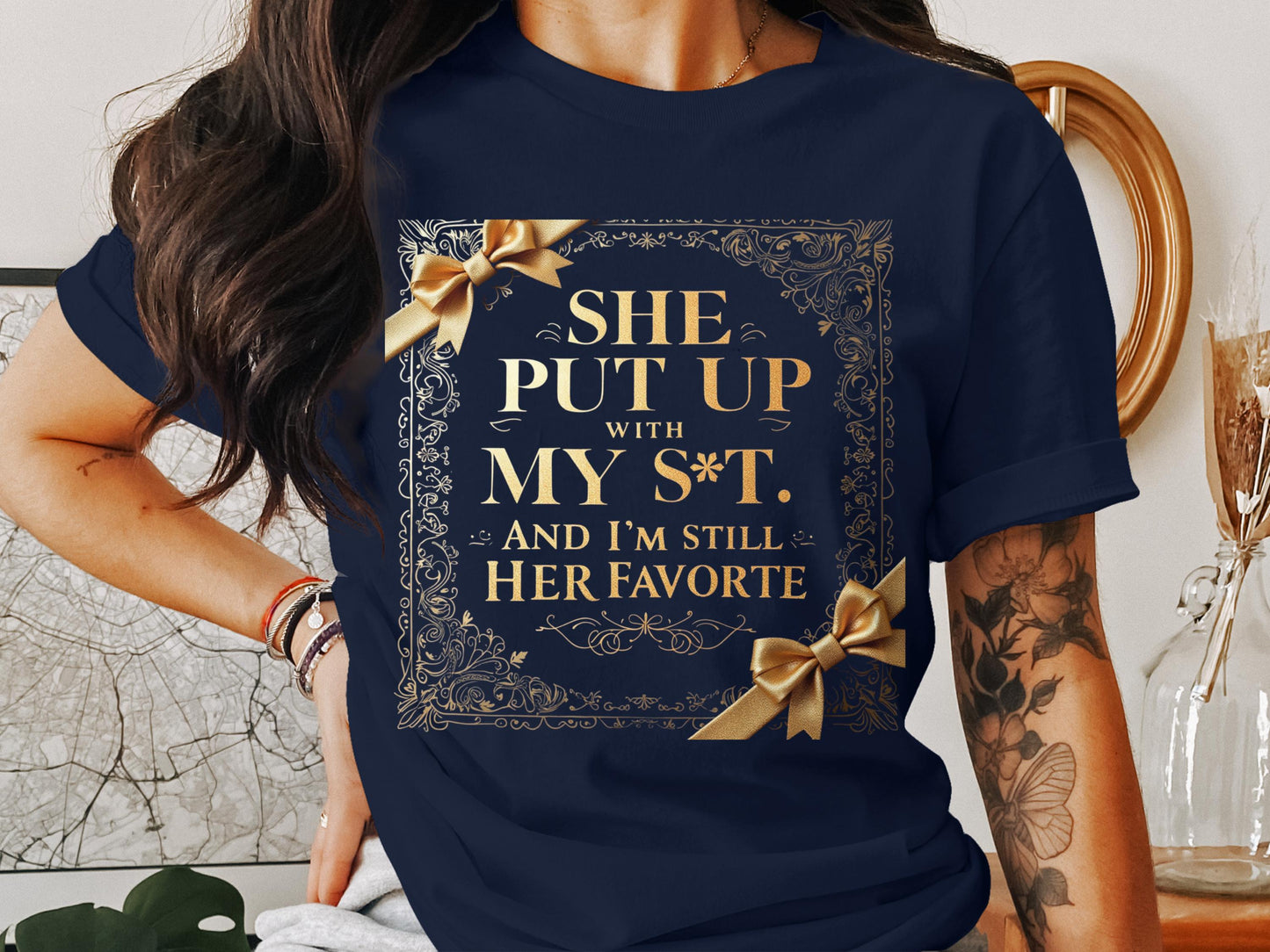 She Put Up With My S**t And I'm Still Her Favorite product type