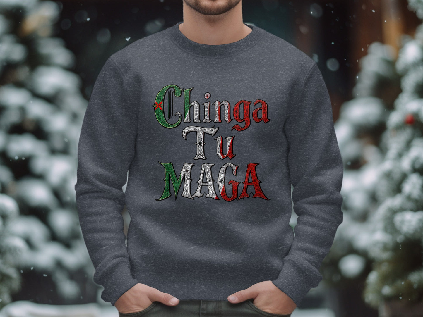 Chinga Tu MAGA Sweater Vibrantly Designed Apparel product