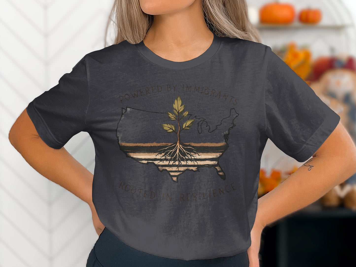 'Powered by Immigrants Rooted in Resilience T-Shirt product'