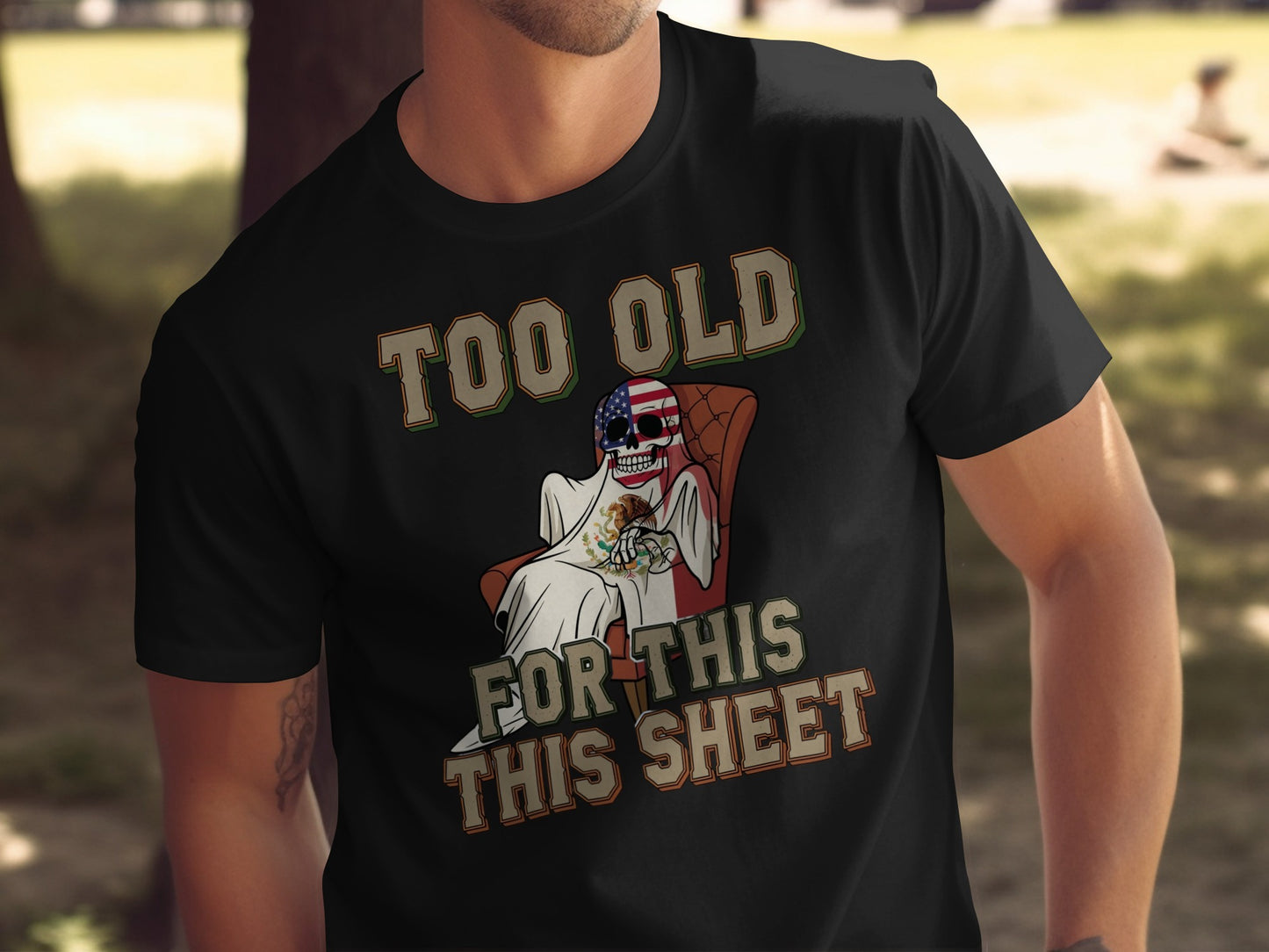 Too Old For This Sheet Funny Skeleton Graphic product