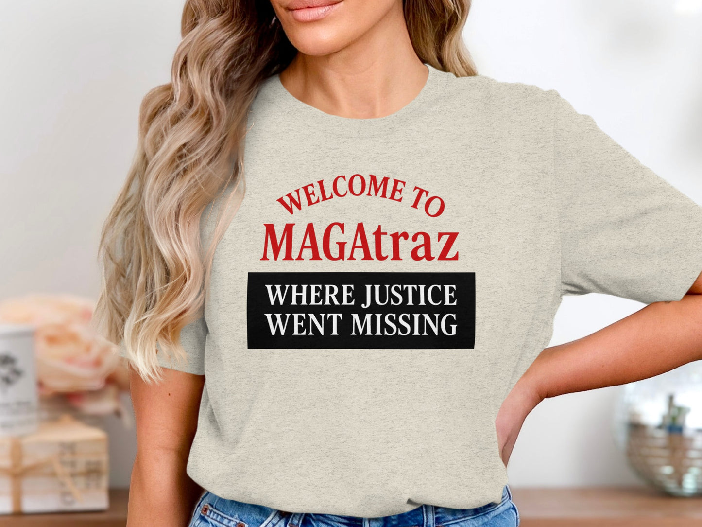 Welcome to MAGAtraz Where Justice Went Missing shirt