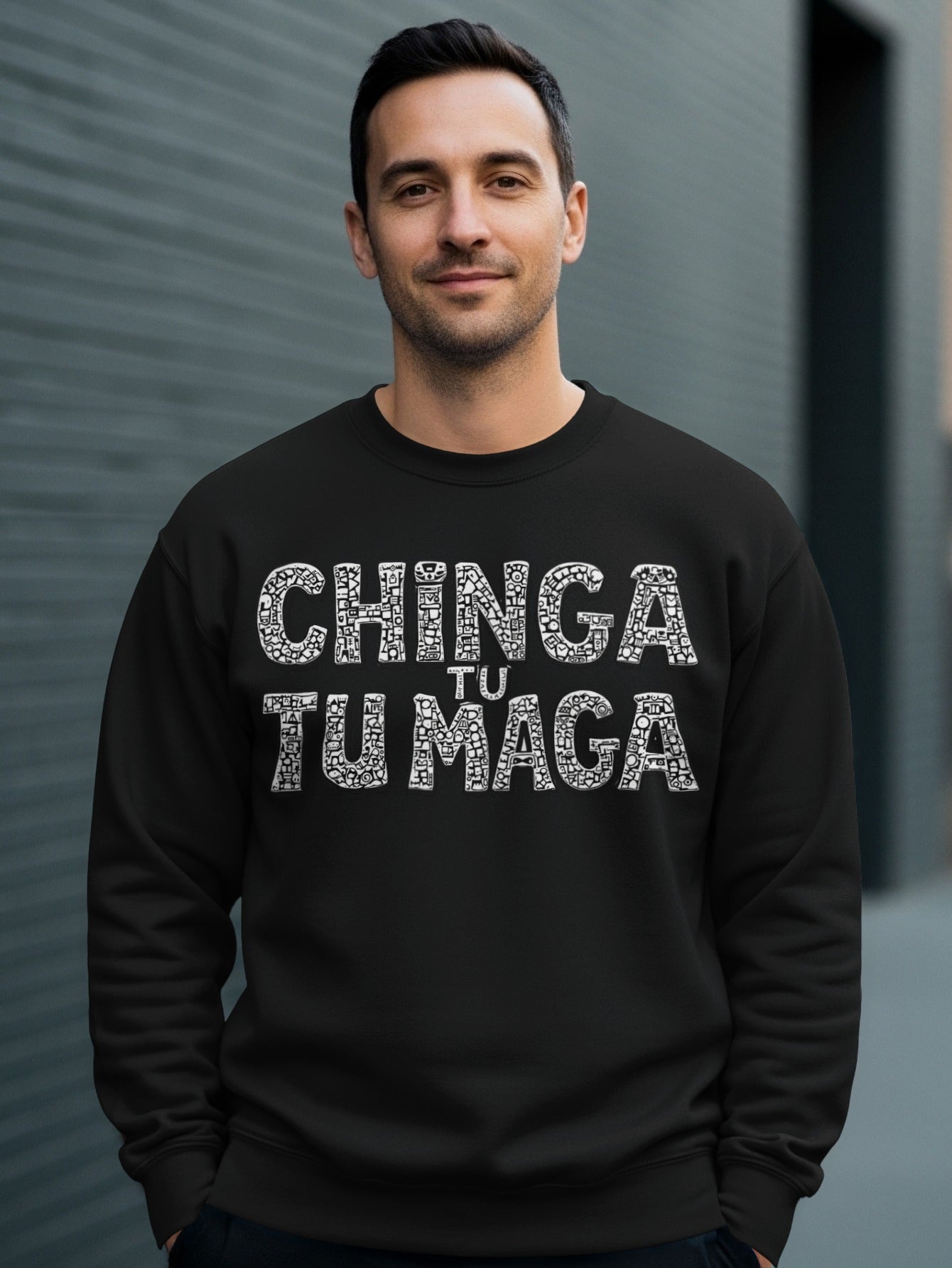 Chinga Tu Tu Maga Stylish Urban Graphic Sweatshirt