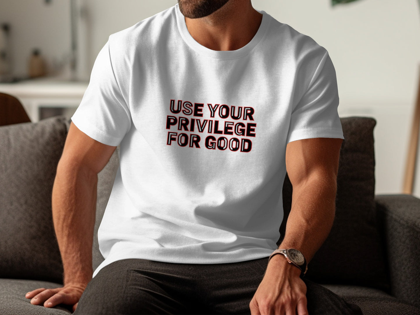 Use Your Privilege For Good Statement Shirt