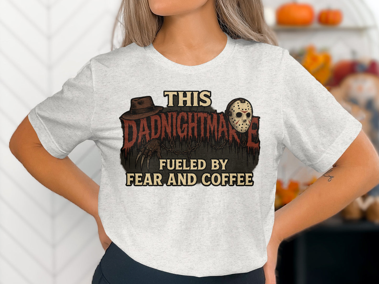 This Dadnightmare Fueled By Fear And Coffee product type