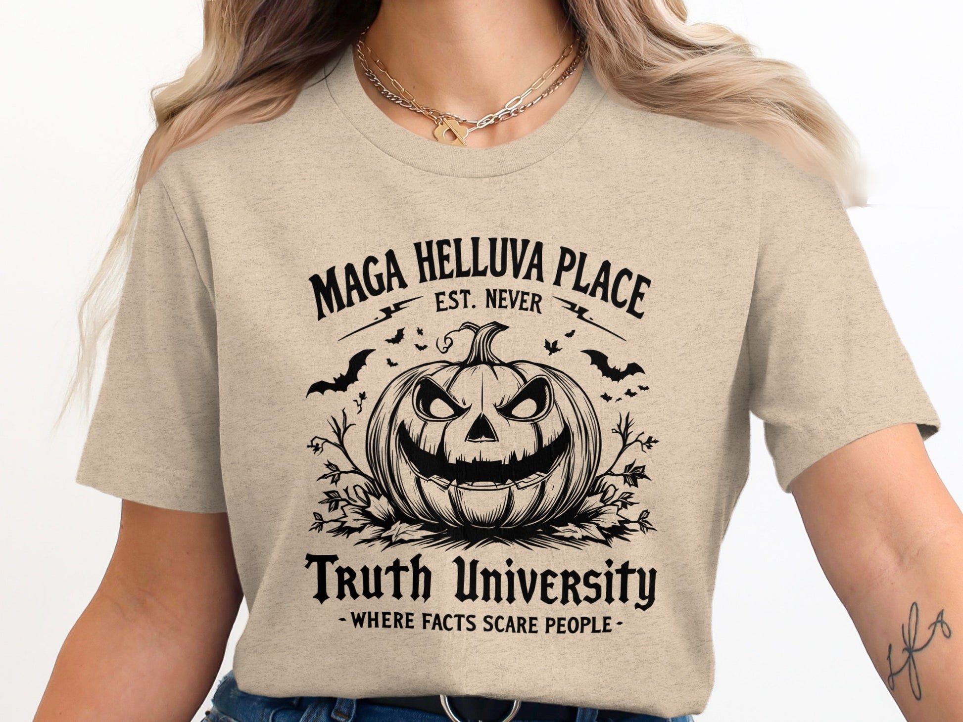 Maga Helluva Place Truth University Shirt product