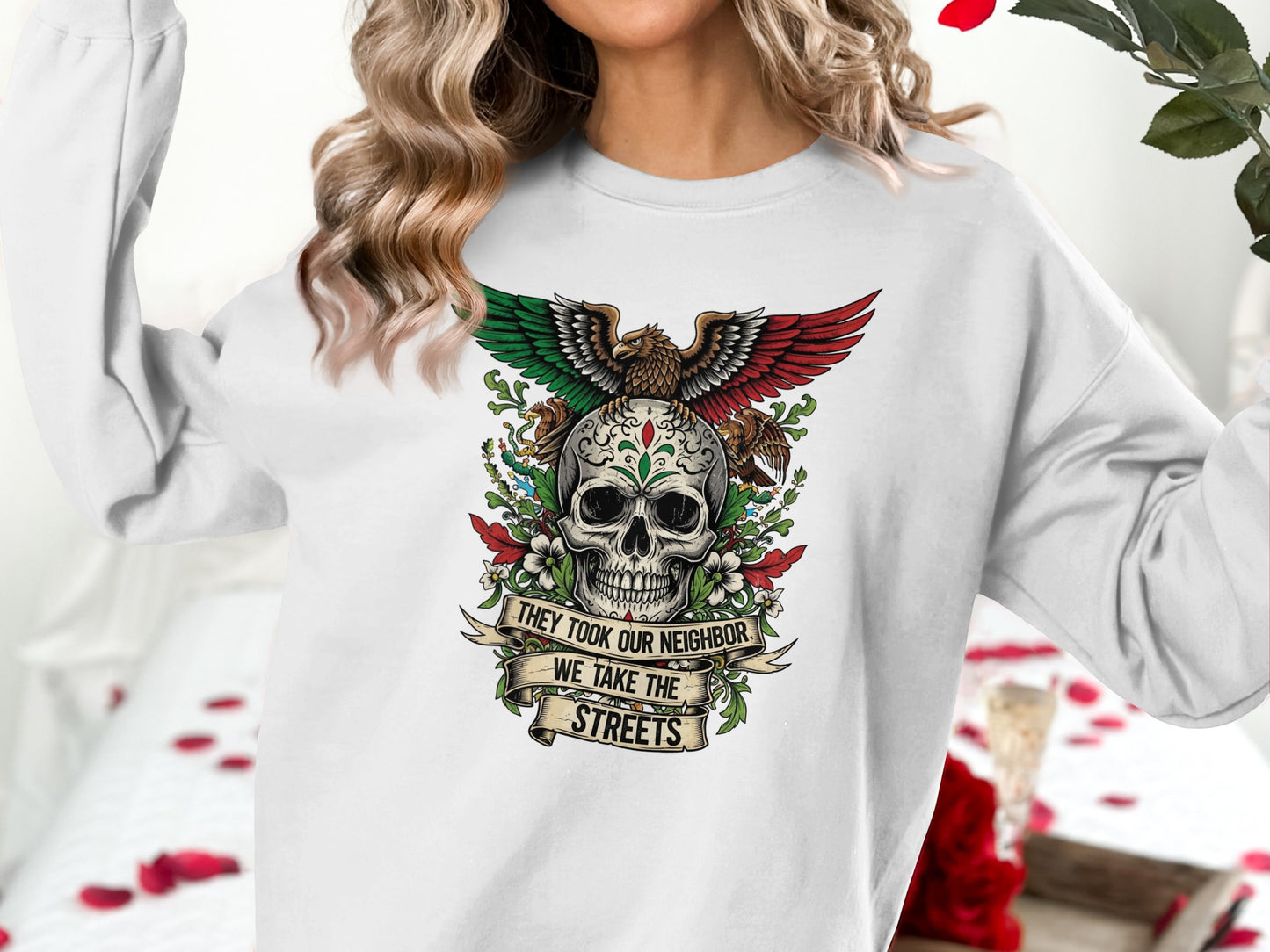 They Took Our Neighbor We Take The Streets Sweatshirt product