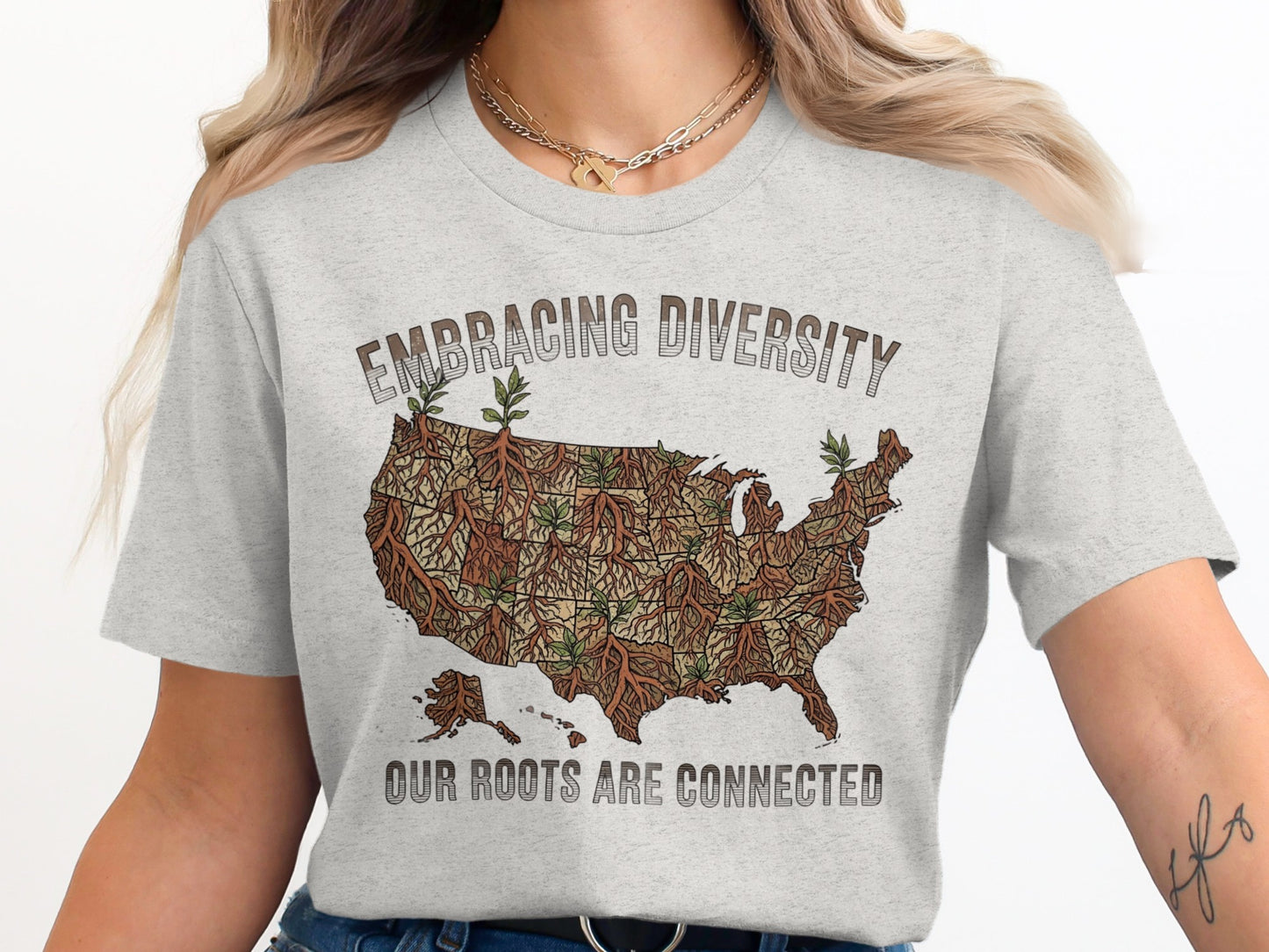 Embracing Diversity Our Roots Are Connected product type