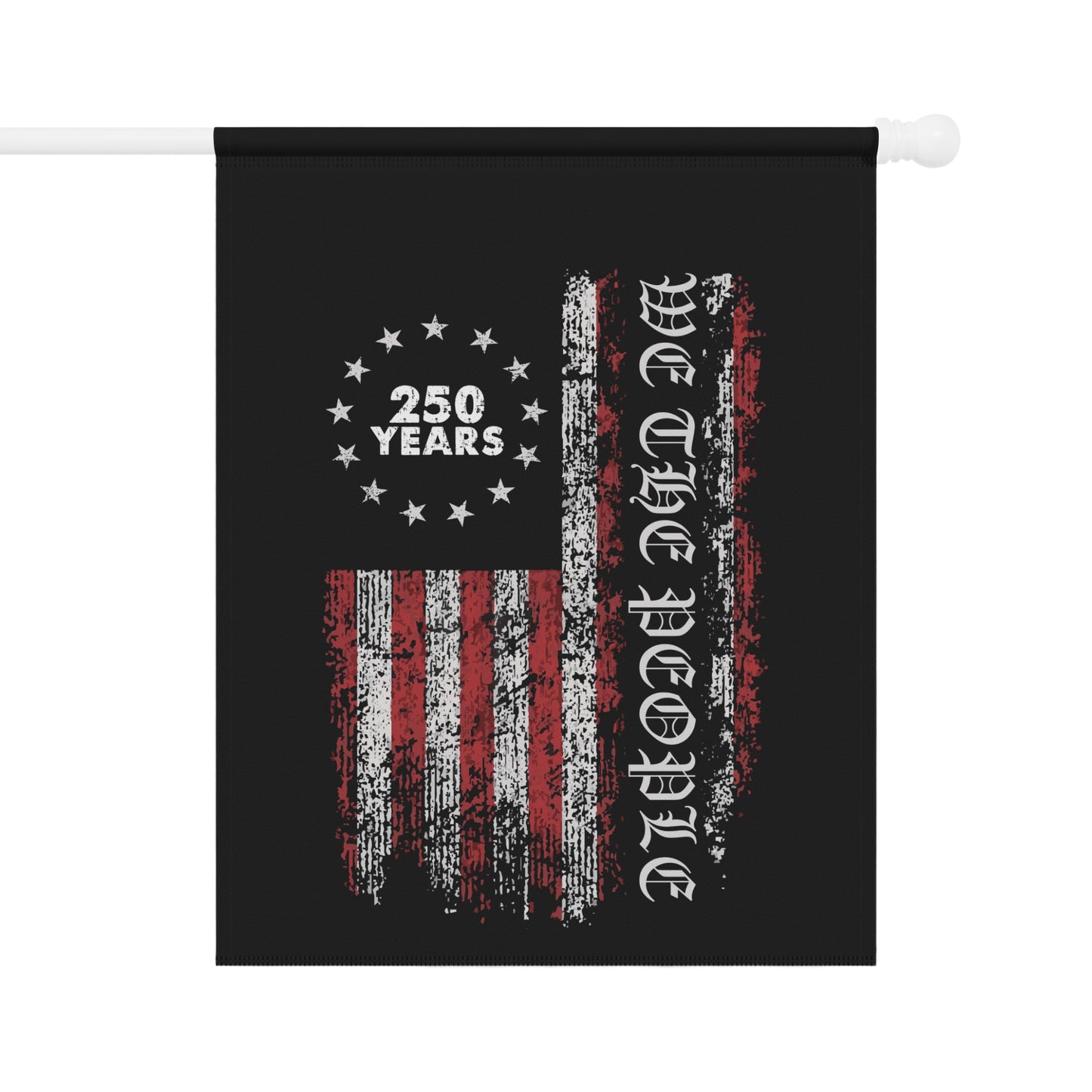 We The People 250 Years Patriotic Flag Wall Decor