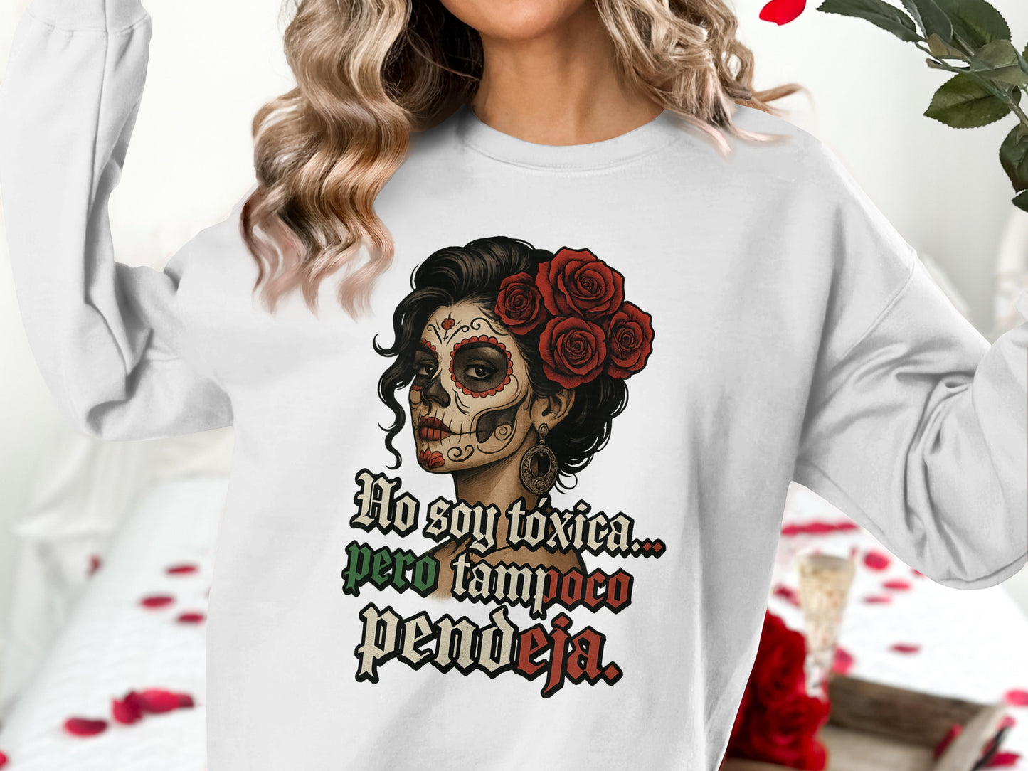 No Soy Toxica Pero Tampoco Pendeja Statement product type
