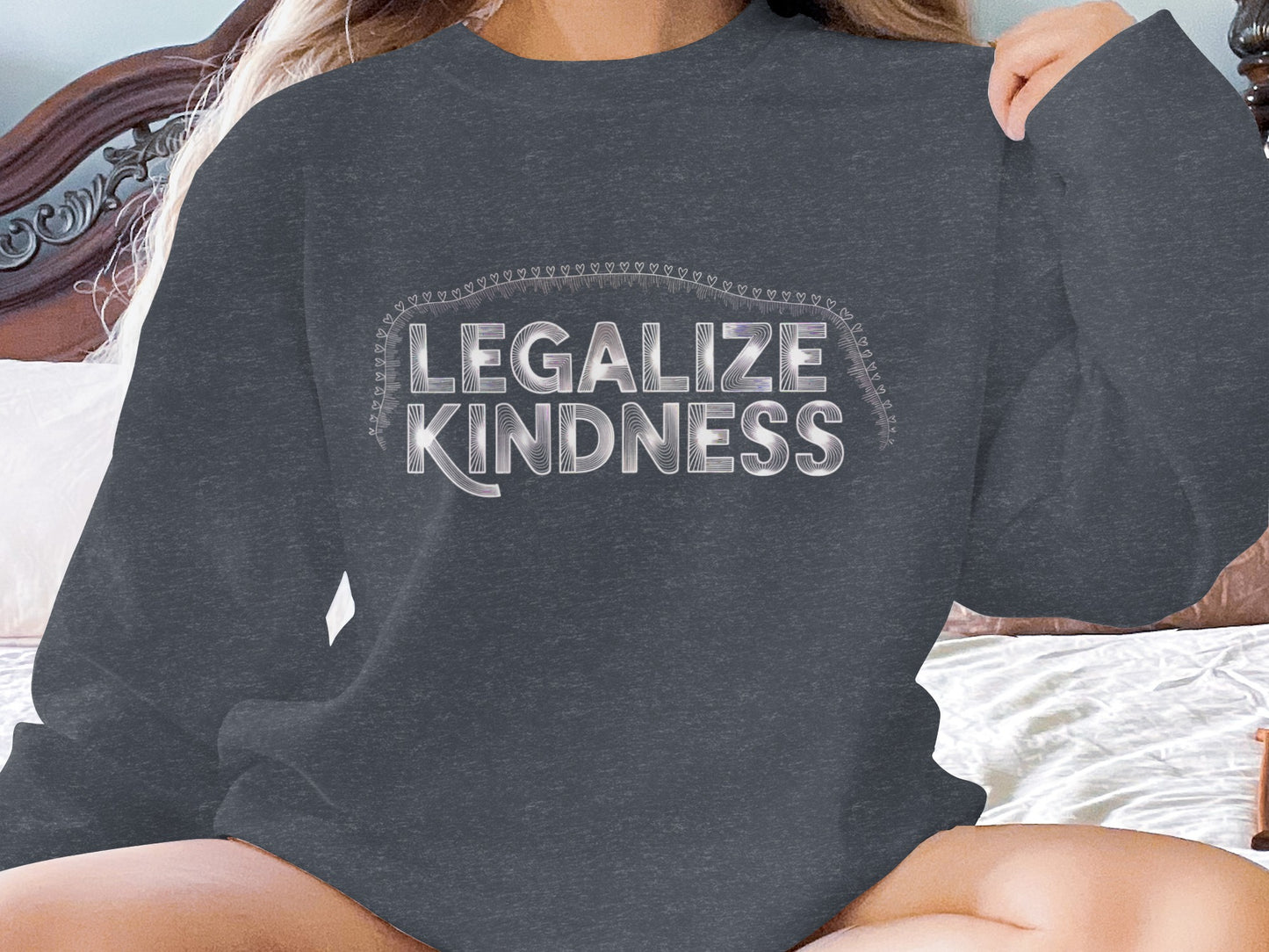 Legalize Kindness Cozy and Soft Long Sleeve product