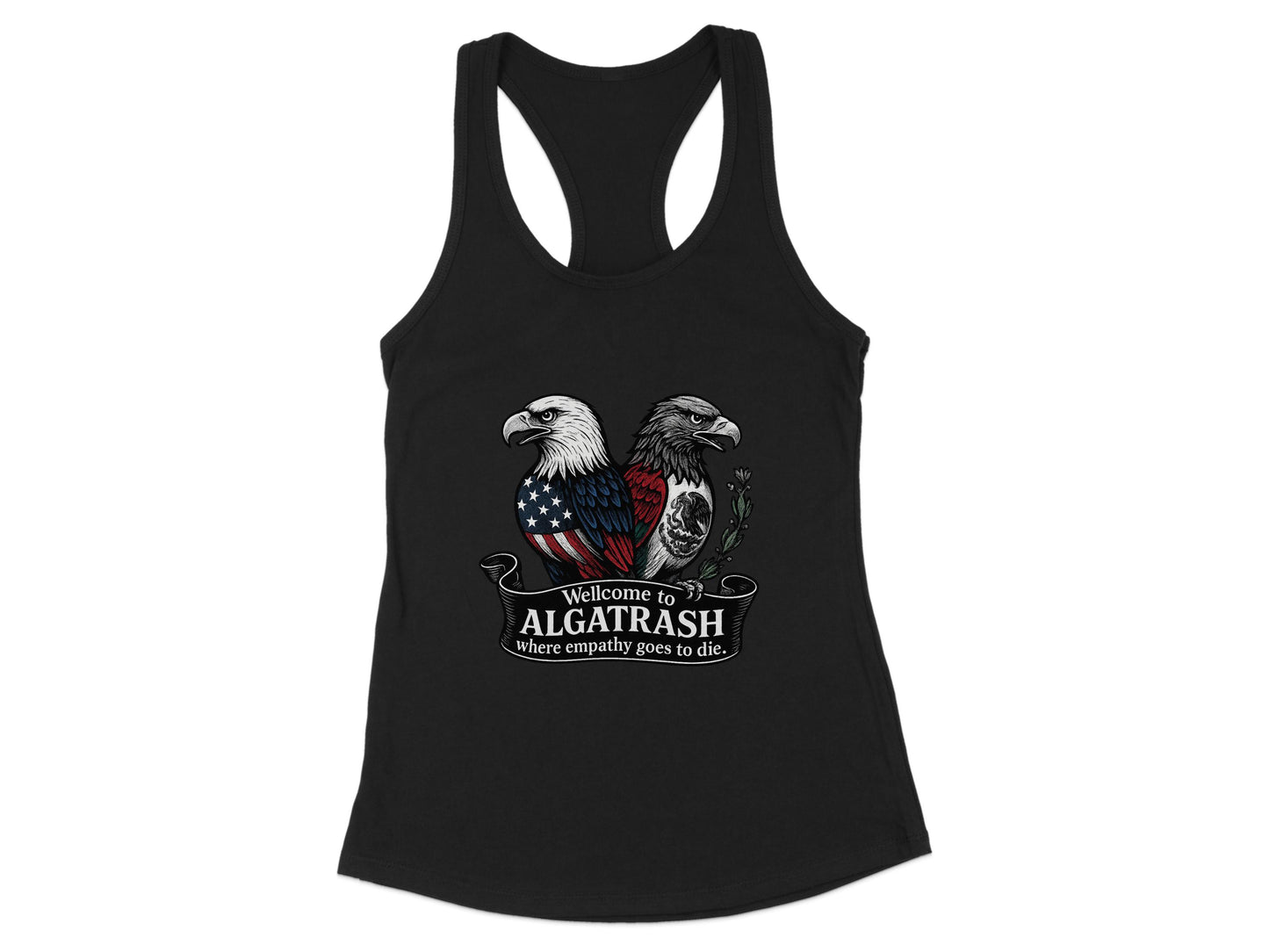 WELCOME TO ALGATRASH WHERE EMPATHY DIES Tank Top product