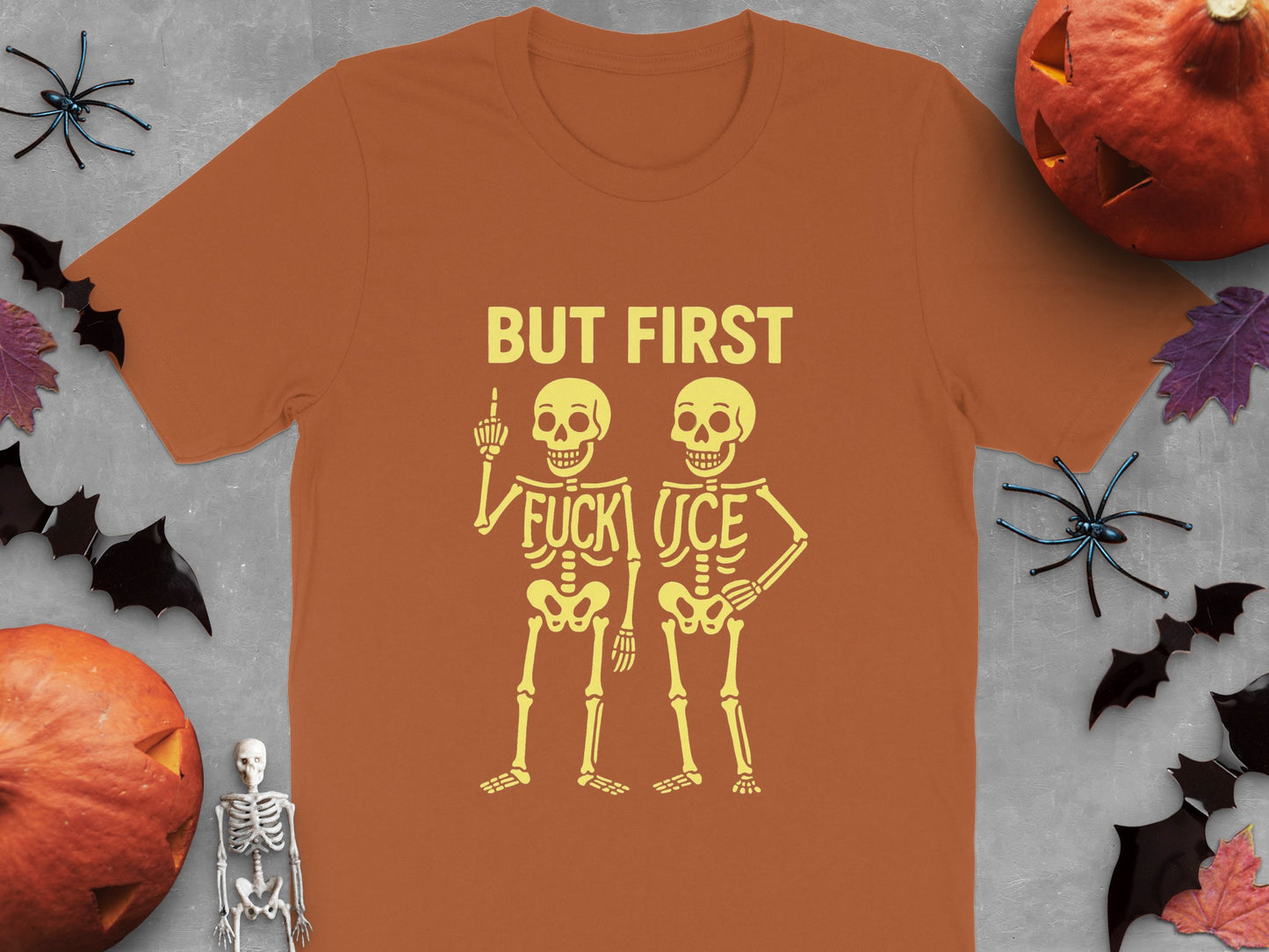 Halloween Skeletons But First F*** U Ice T-Shirt product