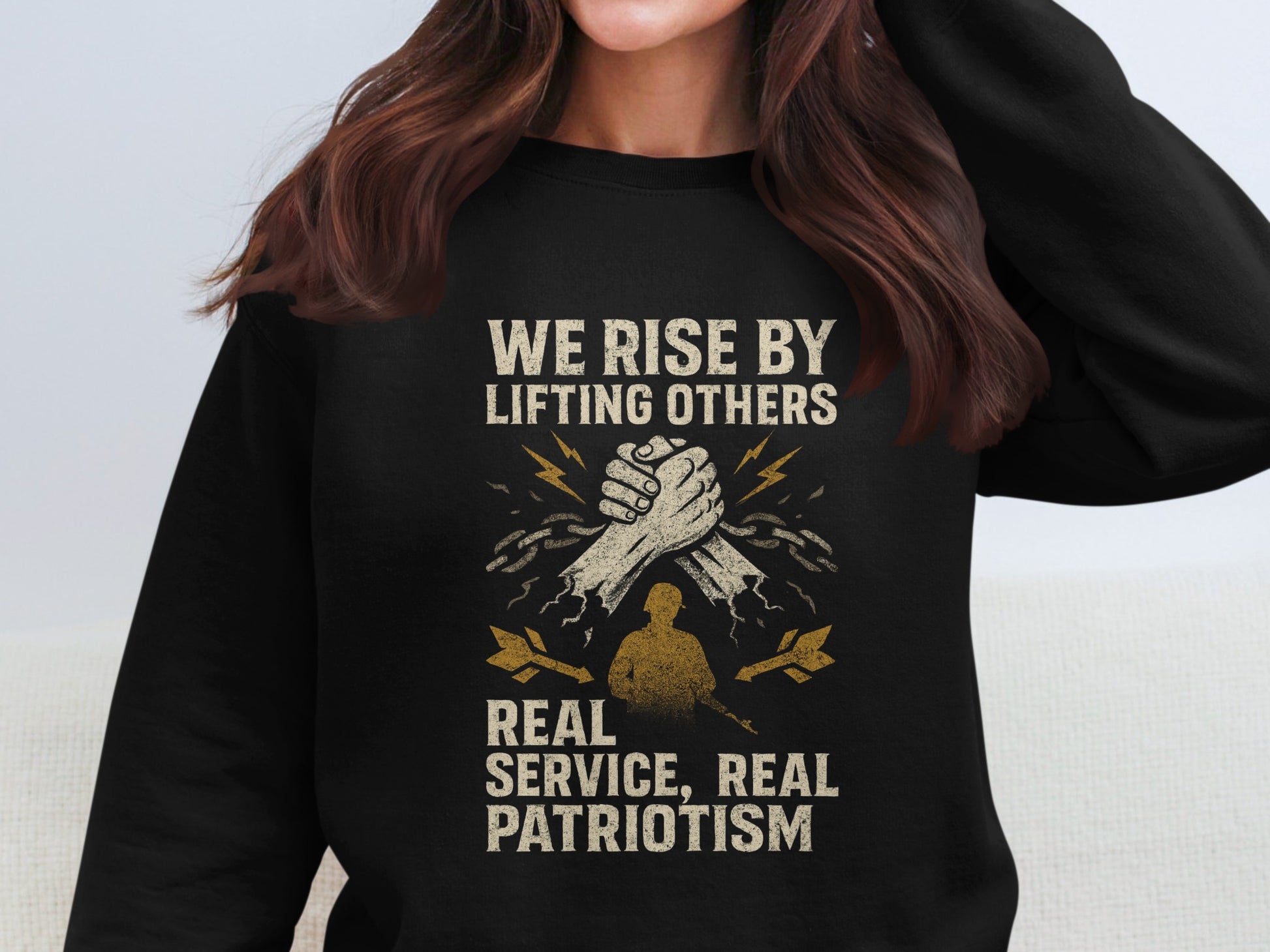 We Rise By Lifting Others Real Patriotism product type