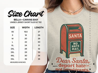 Dear Santa with Deport Hate Not Immigrants Tee