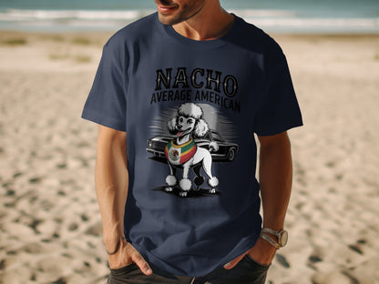 Nacho Average American Funny Dog Graphic Shirt product