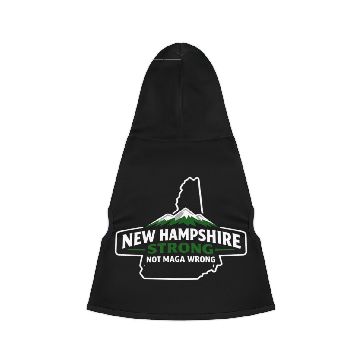 New Hampshire Strong Not MAGA Wrong Hooded Cape