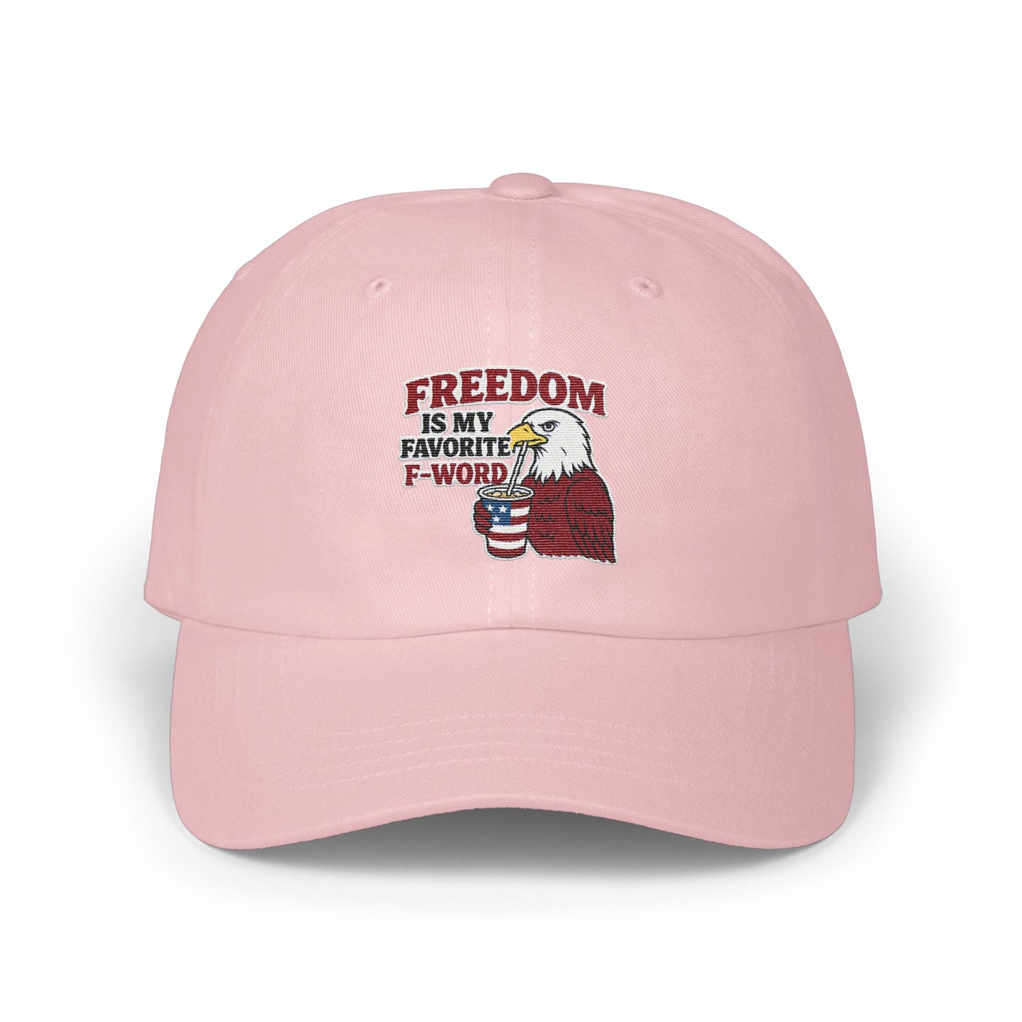 Freedom Is My Favorite F-Word Embroidered Hat product type
