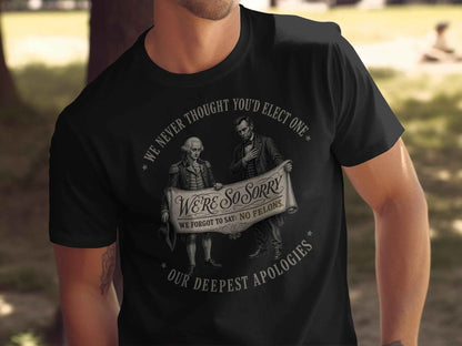 Founders' Apology Satire T-Shirt