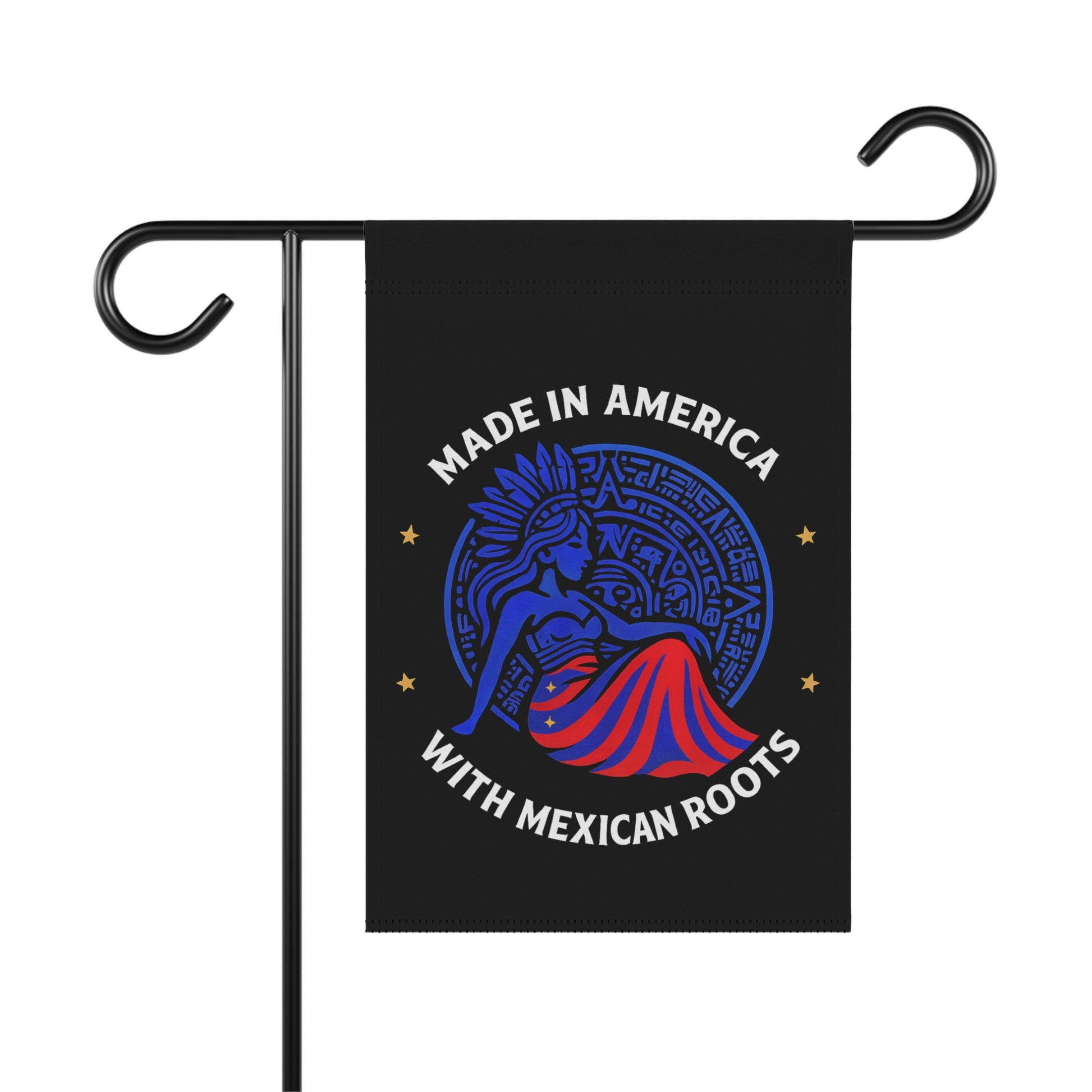 Made In America With Mexican Roots Garden Flag