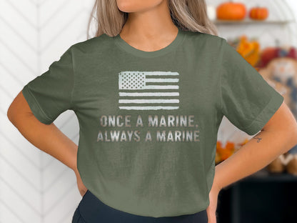 Once A Marine Always A Marine T-Shirt
