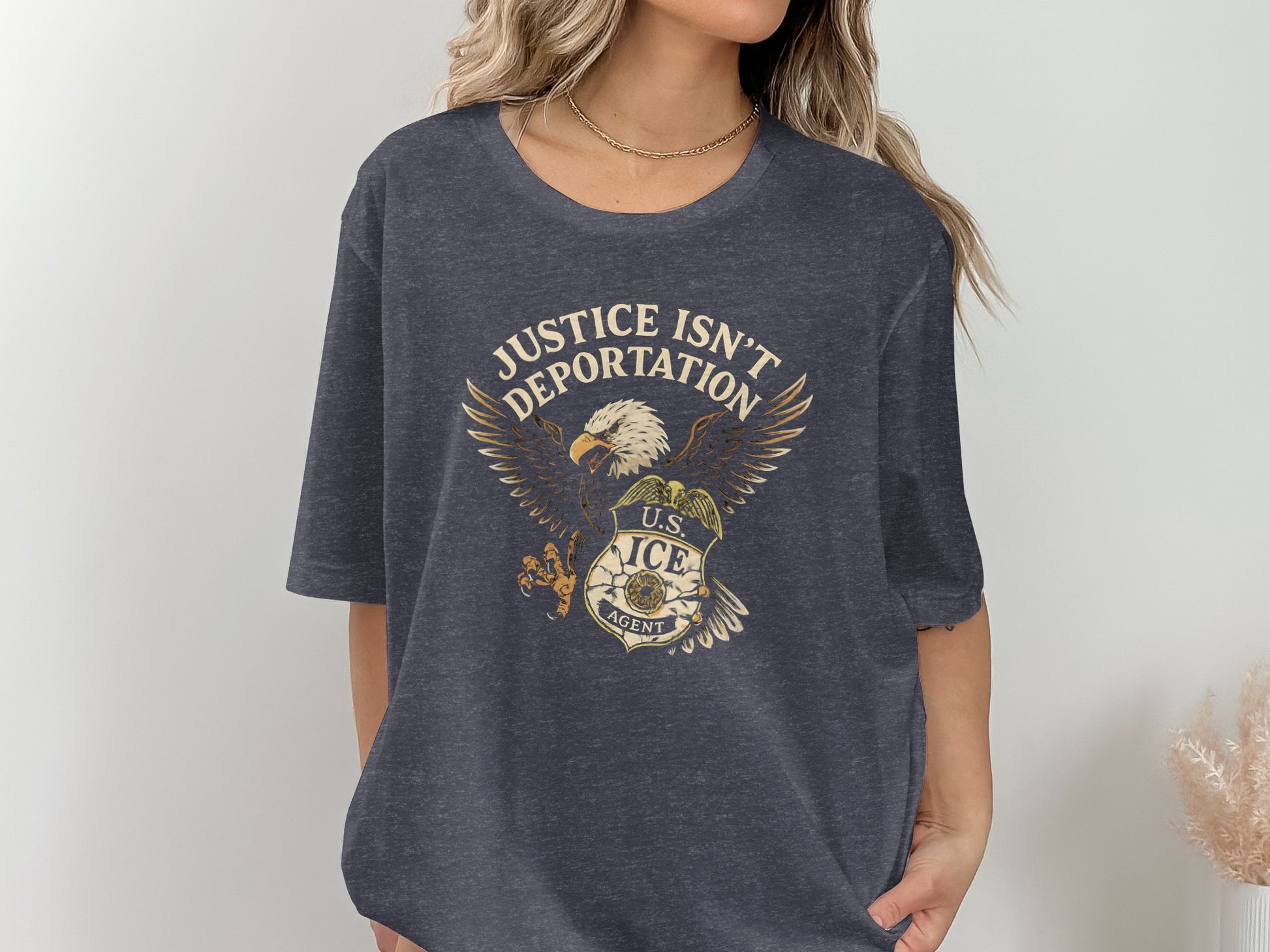 Justice Isn't Deportation US ICE Agent t-shirt product
