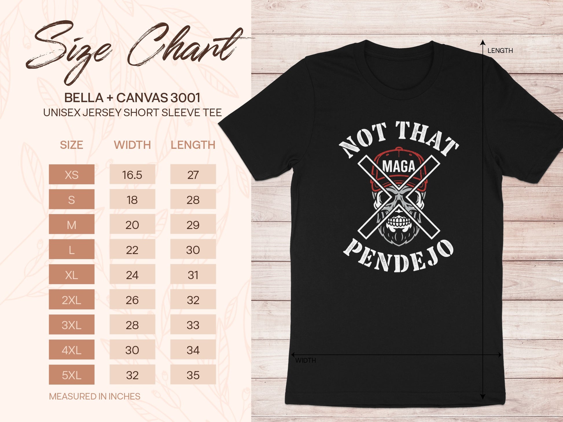 Size chart for unisex Bella + Canvas 3001 tee with measurements and "Not That Maga Pendejo" shirt design.