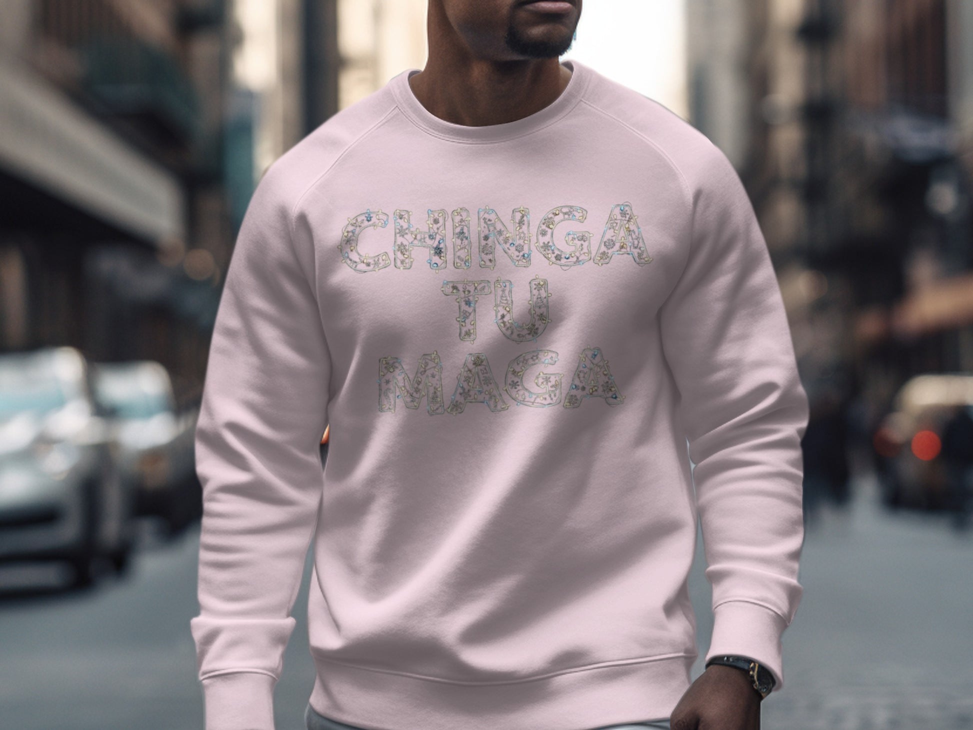 Chinga Tu Maga Statement Sweatshirt for Urban Look