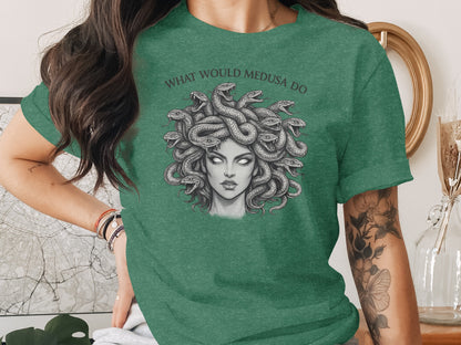 What Would Medusa Do Snake Hair Greek Mythology T-Shirts