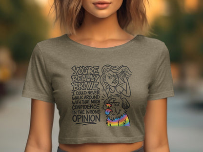 You're Really Brave Opinion Graphic Shirt product