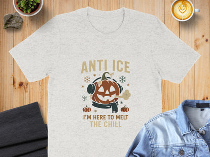 Anti Ice I'm Here to Melt the Chill T-shirts product