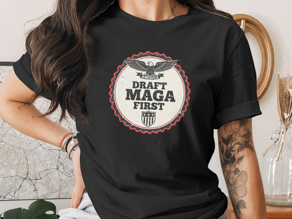 Draft Maga First Graphic Tee Shirt