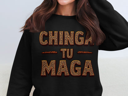 Chinga Tu Maga Statement Sweatshirt Product