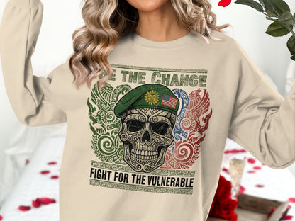 Be The Change Fight for the Vulnerable Sweatshirt