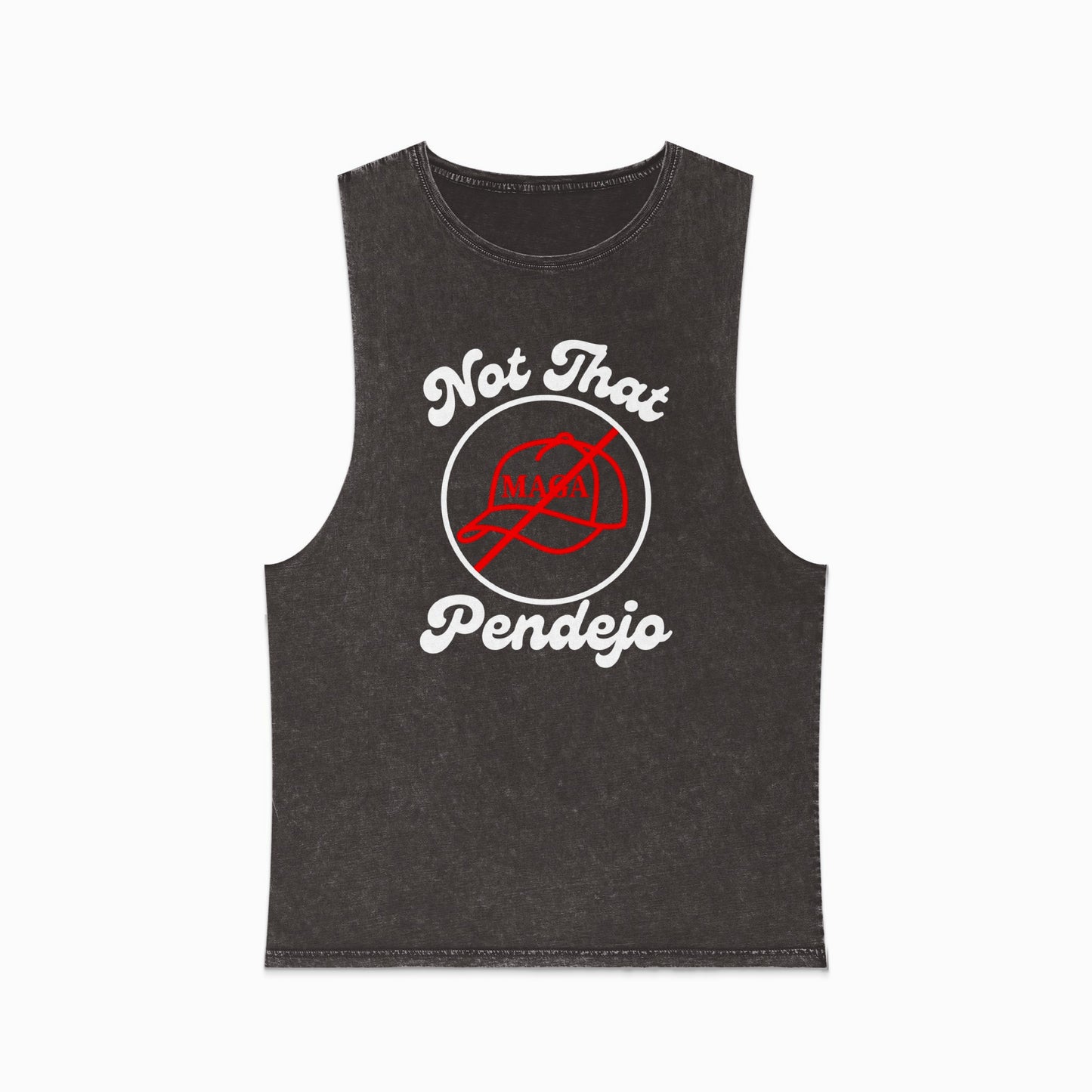 Black muscle tank top with "Not That Pendejo" graphic in red and white.