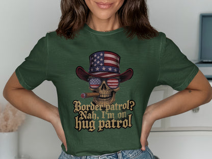 Border Patrol Nah I'm On Hug Patrol T-Shirt