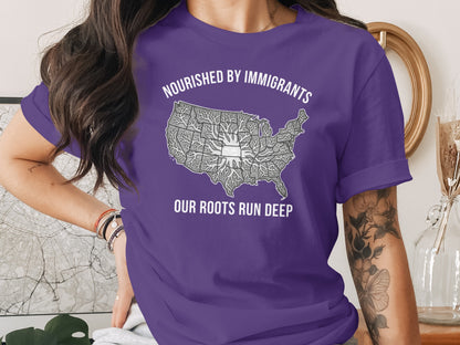 Nourished by Immigrants Our Roots Run Deep shirt