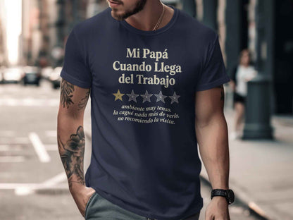 Mi Papá One-Star Review T-Shirt | Funny Dad Gift Mi Papá: La Reseña del Trabajo T-Shirt
