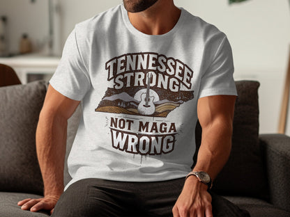 Tennessee Strong Not Maga Wrong T-shirt product