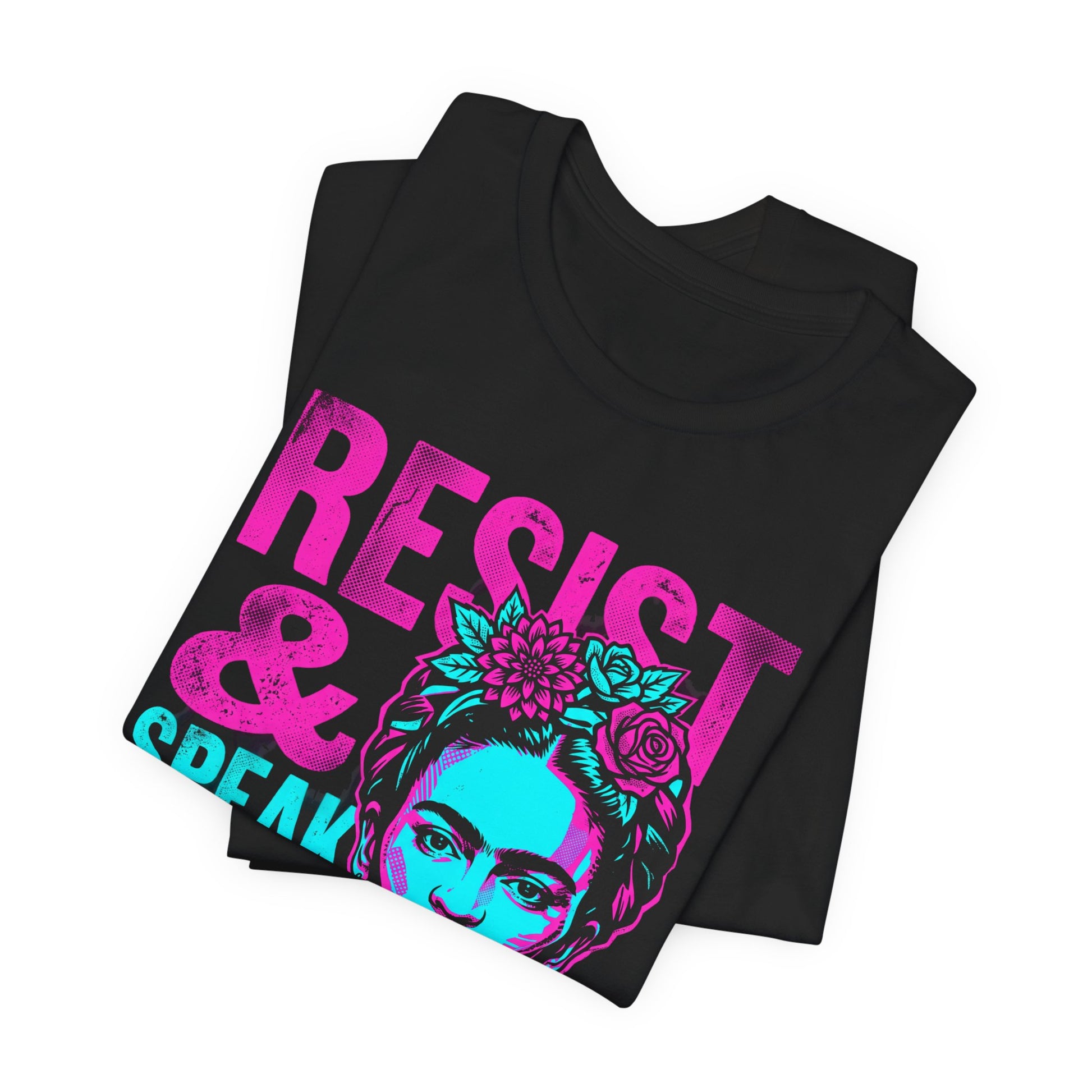 Black t-shirt with Frida Kahlo-inspired graphic and "RESIST & SPEAK" text.