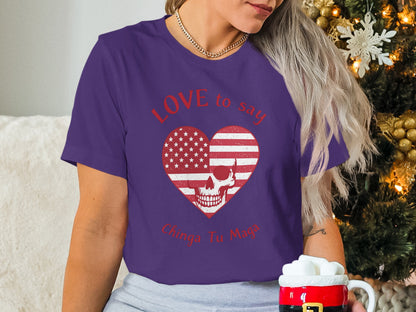Love to Say Chinga Tu Maga Heart Skull Design Shirt