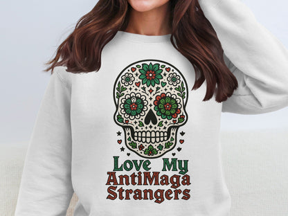 Love My AntiMaga Strangers Solid Color Print Sweatshirt